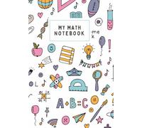 My Math Notebook: 4x4 graph paper - 6"x9" - 100 Squared Pages - Soft Cover Journal - Ideal for math exercises, graphs, technical drawings, study notes, office, engineering and STEM learning