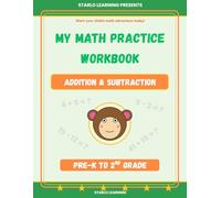 My Math Practice Workbook - Addition and Subtraction