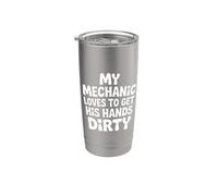 My Mechanic Loves To Get His Hands Dirty Grease Work |- Vaso térmico de acero inoxidable de doble pared