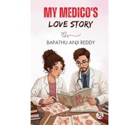 My Medico's Love Story