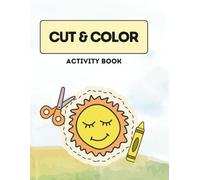 My Mega Scissor Skills: 60+ Animals and Vehicles Cut and Color Activity Book: The Ultimate Fine Motor Skills Workbook for Toddlers & Kids Ages 3-5 with Large Outlines and Single-Sided Pages
