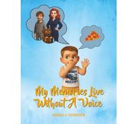 My Memories Live Without A Voice
