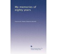 My memories of eighty years: Volume 2