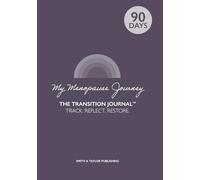 My Menopause Journey: A 90-Day Perimenopause & Menopause Symptom Tracker for Sleep, Mood, Energy & Pattern Recognition
