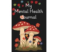 My Mental Health Journal