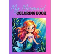 My Mermaid Coloring Book