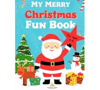 My Merry Christmas Fun Book: Easy & Cute Holiday Coloring Book for Kids Ages 3-6: Big, Simple, and Fun Christmas Coloring Pages for Toddlers and Preschoolers