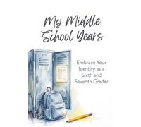 My Middle School Years
