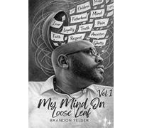 My Mind on Loose Leaf: Poems of Love, Struggle, and Survival