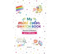 My Mini Color Swatch Book: Up to 1,900 Colors