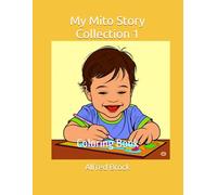 My Mito Story Collection 1: Coloring Book (Affirmations Collection)