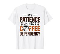 MY MOM HAS A Coffee Dependency Camiseta