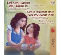 My Mom is Awesome (English French Bilingual Book) (English French Bilingual Collection)