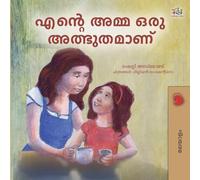 My Mom is Awesome (Malayalam Children's Book) (Malayalam Bedtime Collection)