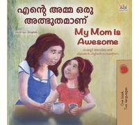 My Mom is Awesome (Malayalam English Bilingual Book for Kids) (Malayalam English Bilingual Collection)
