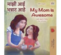 My Mom is Awesome (Marathi English Bilingual Book) (Marathi English Bilingual Collection)