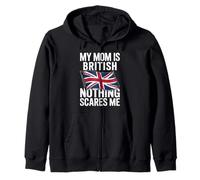 My Mom Is British Nothing Scares Me Flag Sudadera con Capucha