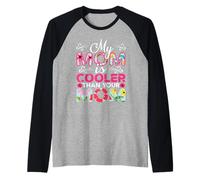 My Mom Is Cooler Than Your Mom Día de la Madre Mamá Madres Camiseta Manga Raglan
