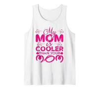 My Mom Is Cooler Than Your Mom Día de la Madre Mamá Madres Camiseta sin Mangas