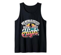 My Mom Is Proud When I Get High Pole Vault Track --- Camiseta sin Mangas