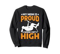 My Mom Is Proud When I Get High Pole Vault Track - Sudadera