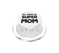 My Mom Is Super Mom Día de la Madre Amor Familia PopSockets PopGrip para MagSafe