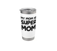 My Mom Is Super Mom Día de la Madre Amor Familia Vaso térmico de acero inoxidable de doble pared