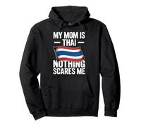 My Mom Is Thai Nothing Scares Me Thailand Flag Sudadera con Capucha