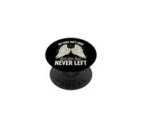 My Mom Isn'T Here But Her Love Never Left PopSockets PopGrip Adhesivo
