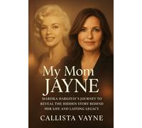 My Mom Jayne: Mariska Hargitay’s Journey to Reveal the Hidden Story Behind Her Life and Lasting Legacy
