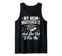 My Mom Mastered It and She Did It For Me Camiseta sin Mangas