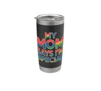 My Mom Says I´m Special Vaso térmico de acero inoxidable de doble pared