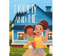 My Mommy and Me