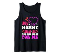 My Mommy Did It and She Did It For Me Mamá Enfermera Graduación Camiseta sin Mangas