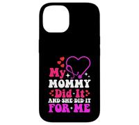 My Mommy Did It and She Did It For Me Mamá Enfermera Graduación Carcasa para iPhone 14