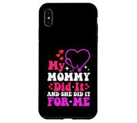 My Mommy Did It and She Did It For Me Mamá Enfermera Graduación Carcasa para iPhone XS MAX
