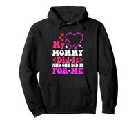 My Mommy Did It and She Did It For Me Mamá Enfermera Graduación Sudadera con Capucha