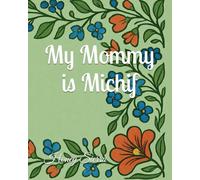 My Mommy is Michif