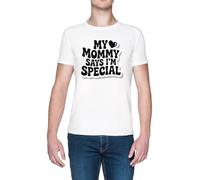 My Mommy Says Im Special Blanca Hombre Camiseta White Men's T-Shirt tee