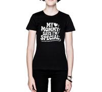 My Mommy Says Im Special Negro Mujer Camiseta Black Women's T-Shirt tee
