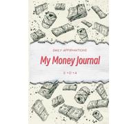 My Money Journal: Daily Affirmations