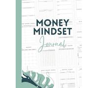 My Money Mindset Journal: Manifest, Budget & Grow
