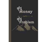 My Money My Problem: Your handy partner to your financial freedom⎮A5 Financial Planner⎮Includes your Saving Challenge, My Debt List and Bank Balance ... Emergency Contacts⎮150 pages⎮Perfect for gift