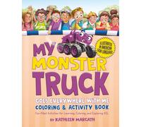 My Monster Truck Goes Everywhere With Me Coloring & Activity Book: Fun-Filled Activities for Learning, Coloring and Exploring American Sign Language (ASL Children's Books)