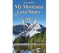 My Montana Love Story