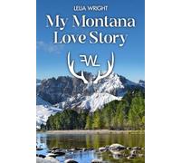 My Montana Love Story