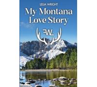 My Montana Love Story