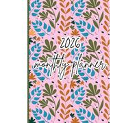 My Monthly Organizer 2026: Plan Each Month with Clarity and Purpose monthly planner
