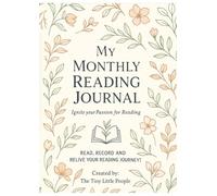 My Monthly Reading Journal (Academic Year Sept-Aug): 12-Month Planner to Track Books, Authors & Reviews - Perfect for Students, Teachers, Homeschooling Book Clubs & Reading Challenges