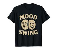 My Mood Funny Humor Texto Divertido Para Personas Divertido Humor Swing Camiseta